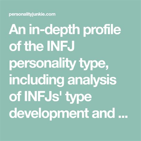 An In Depth Profile Of The Infj Personality Type Including Analysis Of