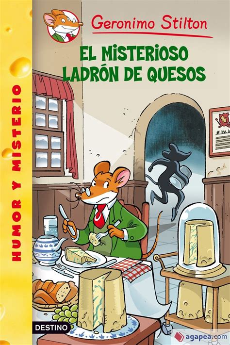 El Misterioso Ladron De Quesos Geronimo Stilton 9788408084501