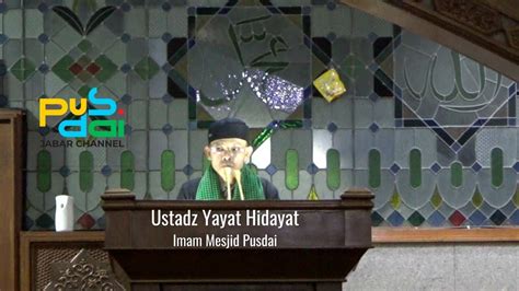 Ustadz Yayat Hidayat Tausiyah Subuh Ramadhan H Di Mesjid Pusdai