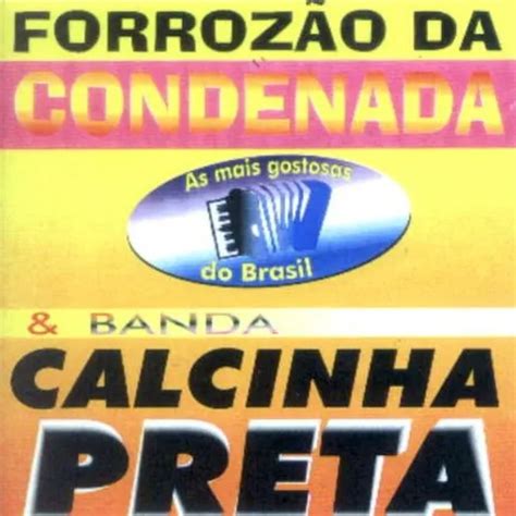 Calcinha Preta Vol 2 Forrozão Da Condenada Banda Calcinha Preta