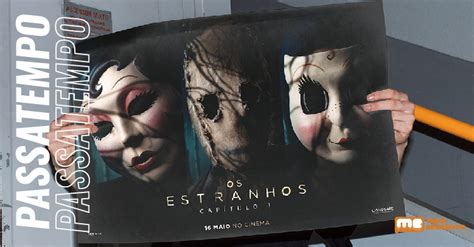 Queres Ganhar Convites Duplos Para A Antestreia Do Filme Os Estranhos