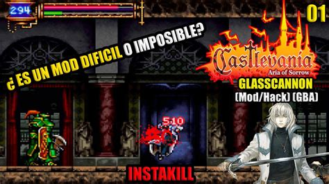 Castlevania Aria Of Sorrow GLASSCANNON Ep 01 UN MOD VERDADERAMENTE