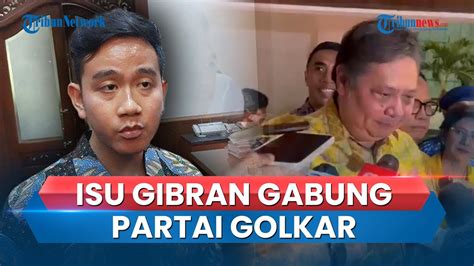 Isu Gibran Pindah Golkar Di Tengah Isu Jadi Cawapres Prabowo Sekar