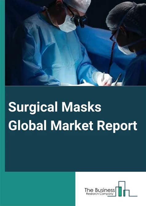 Surgical Masks Market Report 2024 Surgical Masks Industry Trends