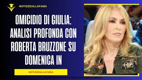 Omicidio Di Giulia Analisi Profonda Con Roberta Bruzzone Su Domenica