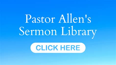 Sermon Library | Allen Nolan