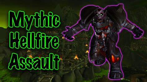 Jessiehealz Mythic Hellfire Assault Guide World Of Warcraft Youtube