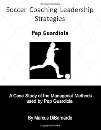 Pepe Guardiola Soccer Coaching Manual