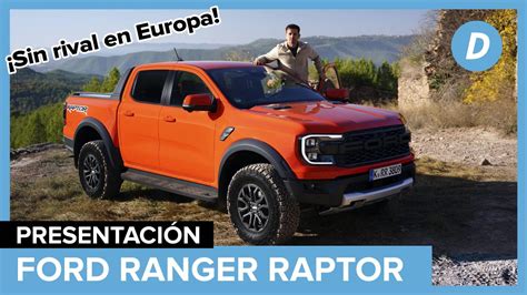 Prueba De La Ford Ranger Raptor 2023 ¿estamos Ante El Mejor Todoterreno Del Mercado