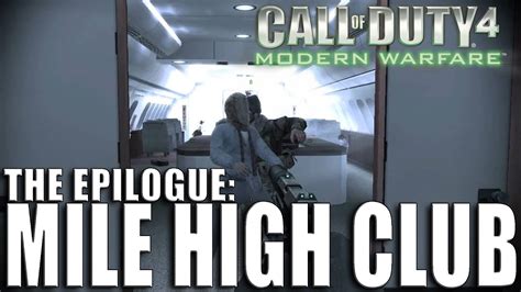 Call Of Duty Modern Warfare Epilogue Mile High Club Gaming