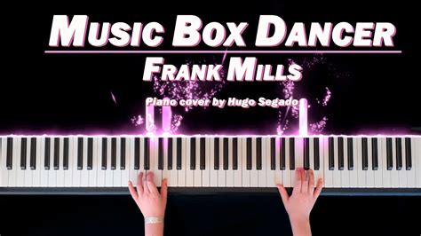 Frank Mills Music Box Dancer Tutorial Piano Cover By Hugo Segado Youtube