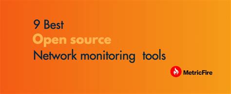 9 Best Open Source Network Monitoring Tools MetricFire