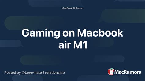 Gaming on Macbook air M1 | MacRumors Forums