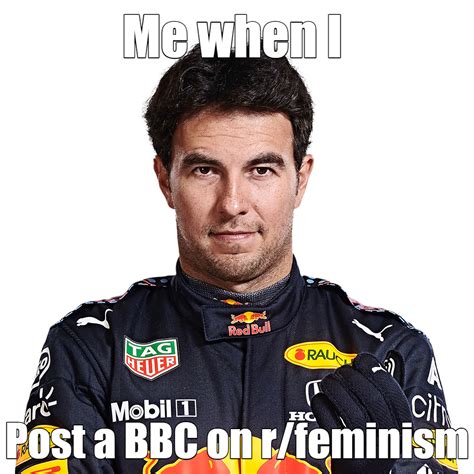 Checo Don T Give A Single Fuck R FormulaBuddyRetard