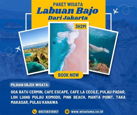 Paket Wisata Labuan Bajo Dari Jakarta WisataMu Tour Travel