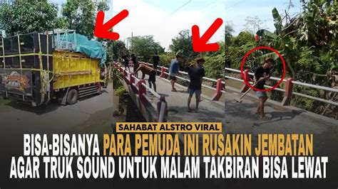 DEMI TRUK SOUND Untuk Acara Malam Takbiran Bisa Lewat Para Pemuda Ini