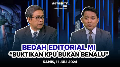 Bedah Editorial Mi Buktikan Kpu Bukan Benalu Youtube