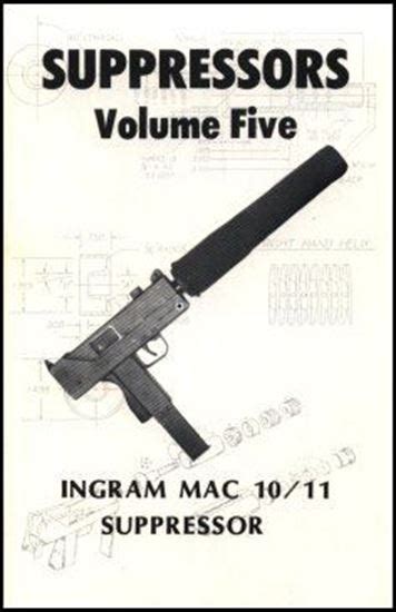 GunShowBooks.com--Suppressors Vol. 5 Ingram Mac 10-11