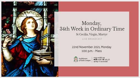 Mass L Monday Th Week In Ordinary Time Youtube