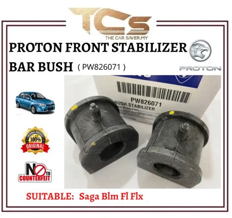 Proton Stabilizer Bush Original Saga Blm Fl Flx Pw Lazada