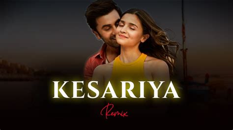 Kesariya Remix Lost States Remix Ranbir Kapoor Alia Bhatt