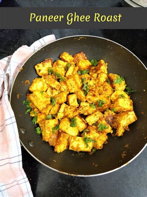 Paneer Ghee Roast Veg Ghee Roast