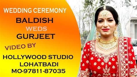 Wedding Ceremony Baldish Kaur Weds Gurjeet Singh Youtube