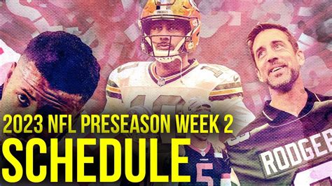 Nfl 2023 Preseason Week 2 Live Stream Schedule Youtube