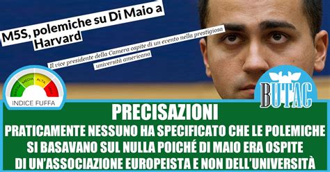 Di Maio A Harvard Butac Bufale Un Tanto Al Chilo