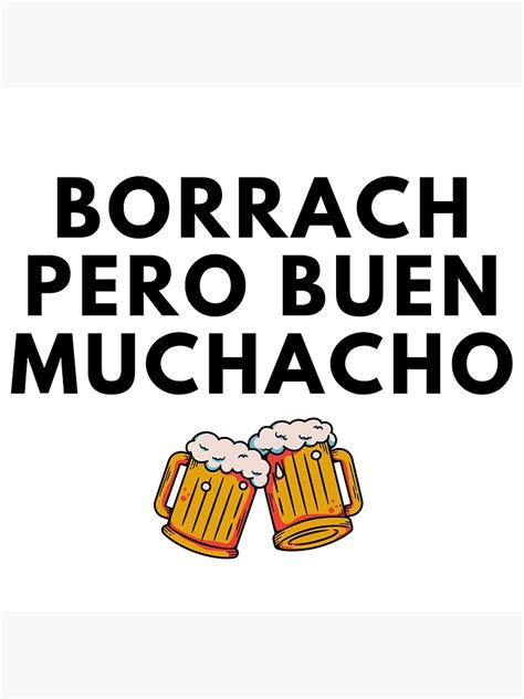 Borracho Pero Buen Muchacho Sticker By Designatomic Redbubble