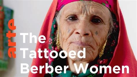 Tunisia And The Art Of Berber Tattoos I ARTE Tv Documentary In 2022