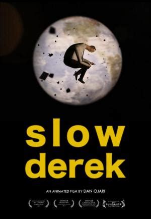 Todos Los Premios Y Nominaciones De Slow Derek C Filmaffinity