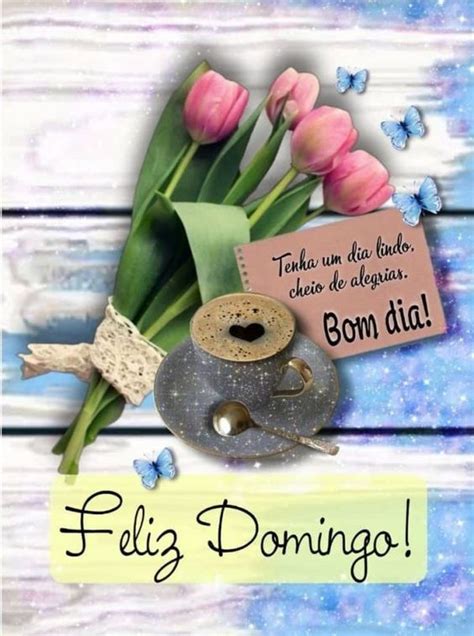 92 Imagens De Bom Dia Domingo Com S E Mensagens Positivas