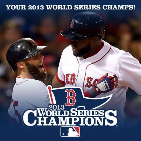 Boston Red Sox World Series Champions 2013