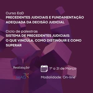 Precedentes Judiciais e Fundamentação adequada da Decisão Judicial EaD