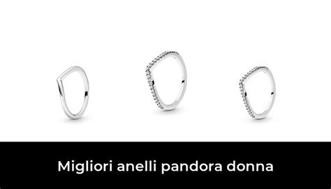 43 Migliori Anelli Pandora Donna Nel 2024 Secondo 671 Esperti