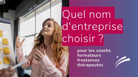 Comment Trouver Un Nom Pour Son Entreprise