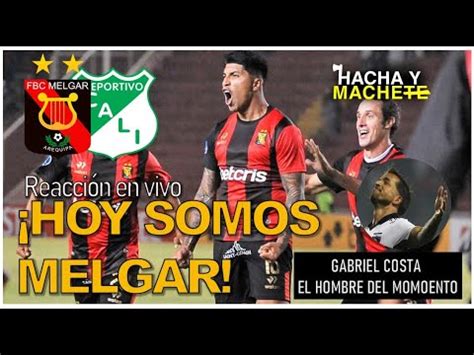 MELGAR VS DEPORTIVO CALI HOY SOMOS MELGAR YouTube