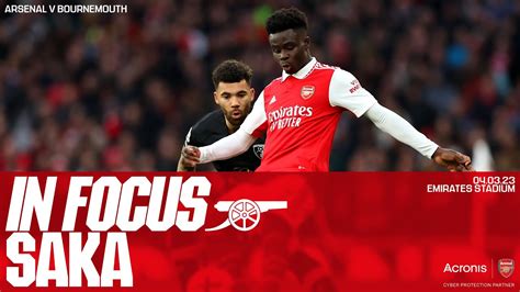 In Focus Bukayo Saka Arsenal Vs Bournemouth Premier League