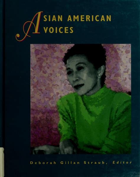 Asian American Voices Straub Deborah Gillan Free Download Borrow And Streaming Internet