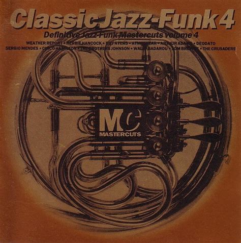 Classic Jazz Funk Mastercuts Volume Cd Discogs