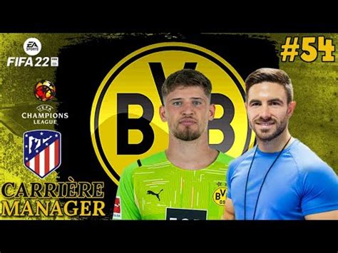 FIFA 22 CARRIÈRE MANAGER BVB LDC 1 2 FINAL Retour UN