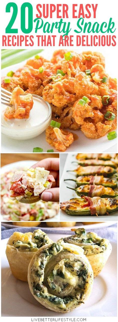 20 Delicious Party Snack Recipes Easy Party Snacks Recipes Party