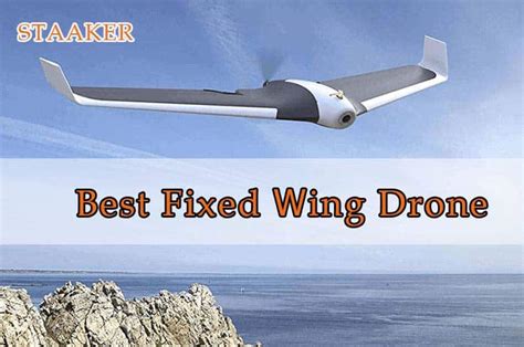 Best Fixed Wing Drone Top Brands Reviewed Staaker