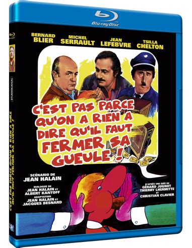 C est pas parce qu on a rien à dire qu il faut fermer sa gueule Blu ray