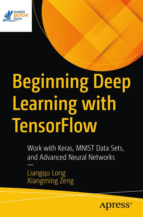 Beginning Deep Learning With TensorFlow Work With Keras MNIST Data