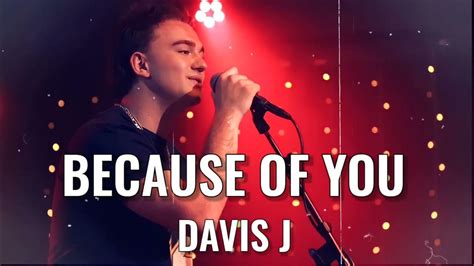 David J Because Of You Music Video 2023 Youtube