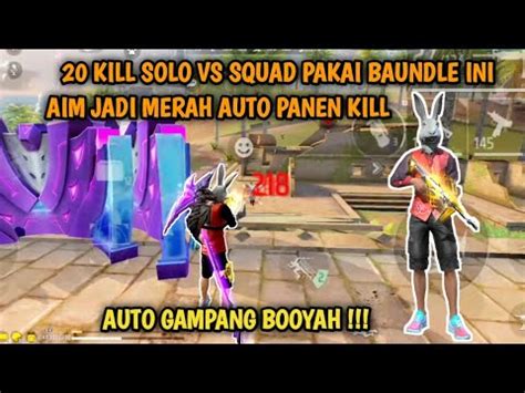 20 KILL SOLO VS SQUAD PAKAI BUNDLE LANGKA PANEN KILL AUTO GAMPANG