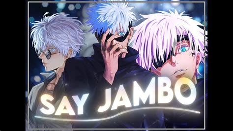 Gojo Satoru Say Jambo Quick Edit Amv Youtube