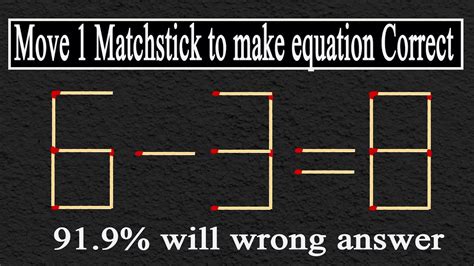 Move 1 Matchstick To Make The Equation Correct Matchstick Puzzle